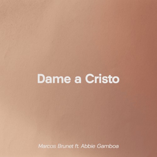 Dame a Cristo