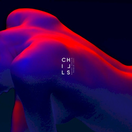 Chills (Dark Version)