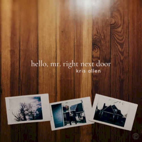 Hello, Mr. Right Next Door