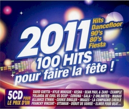 2011 – 100 Hits pour faire la fête !