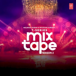 T-Series Mixtape 2