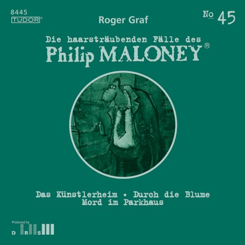 Die haarsträubenden Fälle des Philip Maloney, N° 45