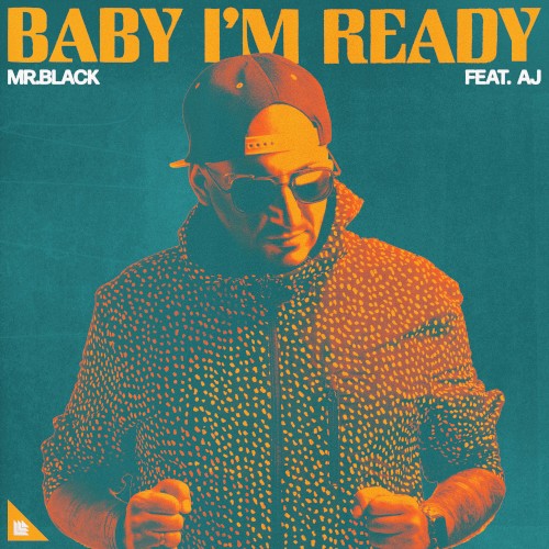 Baby I’m Ready