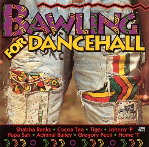 Bawling for Dancehall