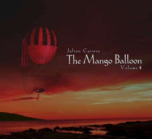 The Mango Balloon: Volume 4
