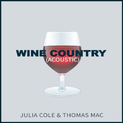 Wine Country (acoustic)