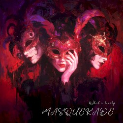 What a Lovely Masquerade