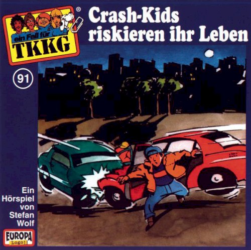 TKKG 91: Crash-Kids riskieren ihr Leben