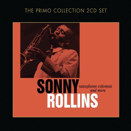 Saxophone Colossus and More