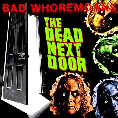 The Dead Next Door