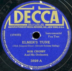 Elmer's Tune / The Angels Came Thru