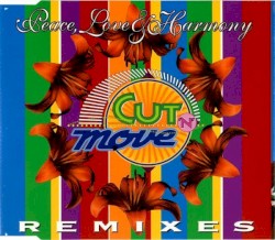 Peace, Love & Harmony (Remixes)