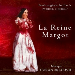 La Reine Margot