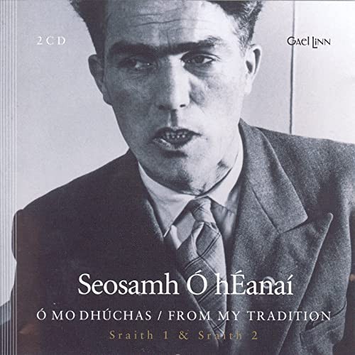 Ó Mo Dhúchas / From My Tradition