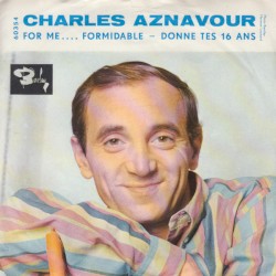 Donne tes 16 ans / For me… formidable