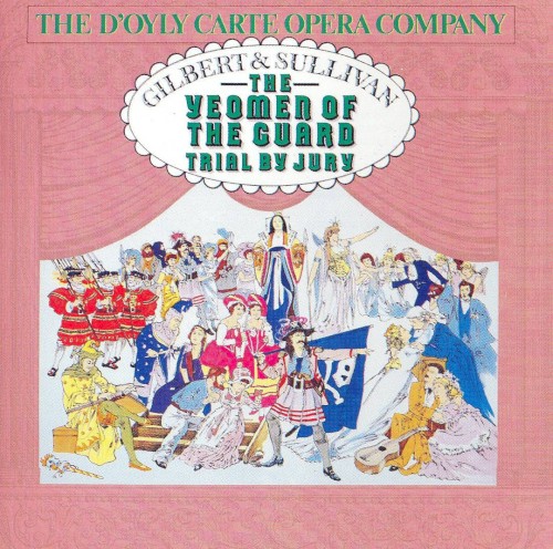 The Yeomen of the Guard / Trial by Jury