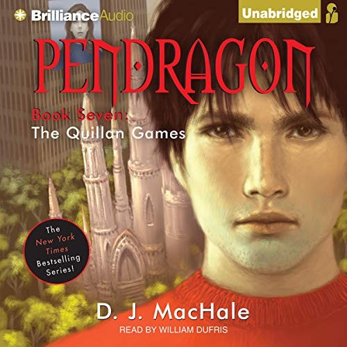 Pendragon Book 7: The Quillan Games