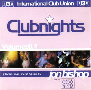 Clubnights, Volume 1: Jon Bishop
