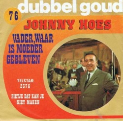 Vader, waar is moeder gebleven / Pietje dat kan je niet maken