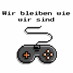 Wir bleiben wie wir sind