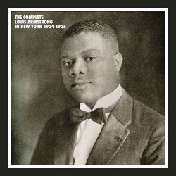 The Complete Louis Armstrong in New York 1924-1925