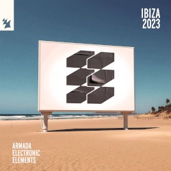 Armada Electronic Elements - Ibiza 2023