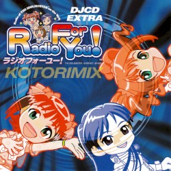 DJCD EXTRA THE IDOLM@STER Radio For You! KOTORIMIX
