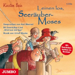 Leinen los, Seeräuber‐Moses