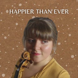 Happier Than Ever (Violin Cover)