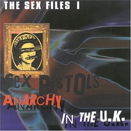 The Sex Files I: Anarchy in the U.K.