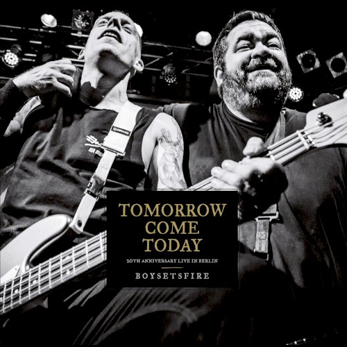Tomorrow Come Today: 20th Anniversary Live in Berlin