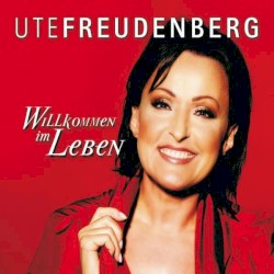 Willkommen im Leben