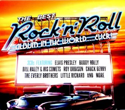 The Best Rock ’n’ Roll Album In The World…Ever!