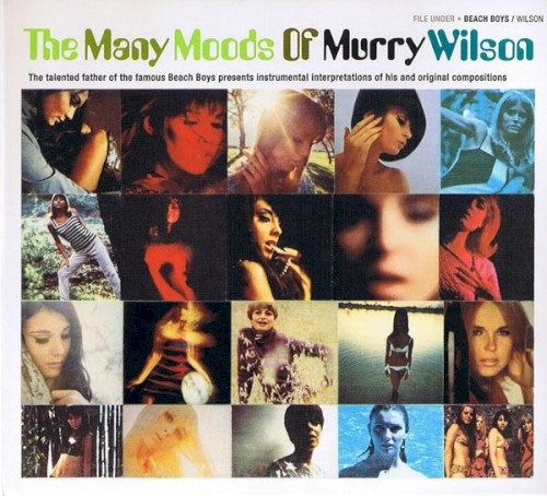 The Many Moods of Murry Wilson