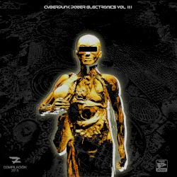 Cyberpunk Power Electronics, Volume 3