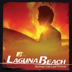 MTV Presents Laguna Beach: Summer Can Last Forever