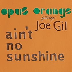Ain’t No Sunshine