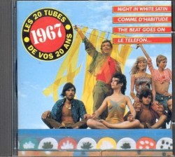 Les 20 Tubes de vos 20 ans : 1967