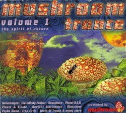 Mushroom Trance, Volume 1: The Spirit of Nature