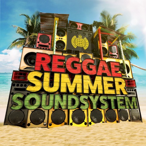 Ministry of Sound: Reggae Summer Soundsystem