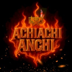ACHIACHIANCHI