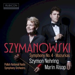 Symphony no. 4 / Mazurkas, op. 50