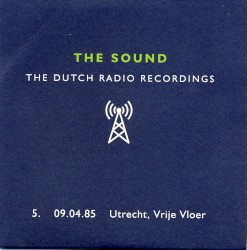 Dutch Radio Recordings: 5. 09.04.85 Utrecht, Vrije Vloer