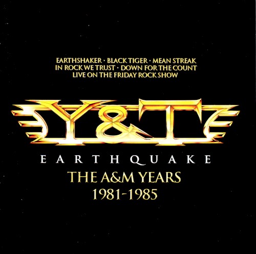 Earthquake - The A&M Years 1981 - 1985