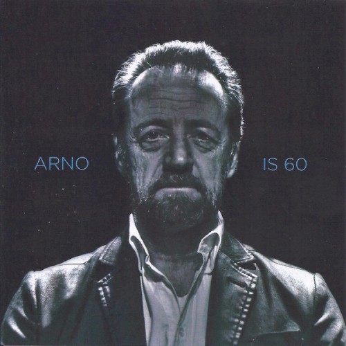 Arno is 60