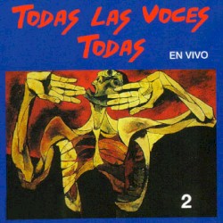 Todas las voces todas 2