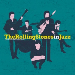 The Rolling Stones in Jazz