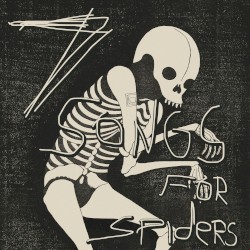 7 Songs for Spiders