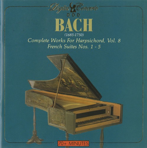 Complete Works for Harpsichord, Vol. 8: French Suites Nos. 1-5