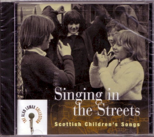 Singing in the Streets: Scottish Children's Songs
